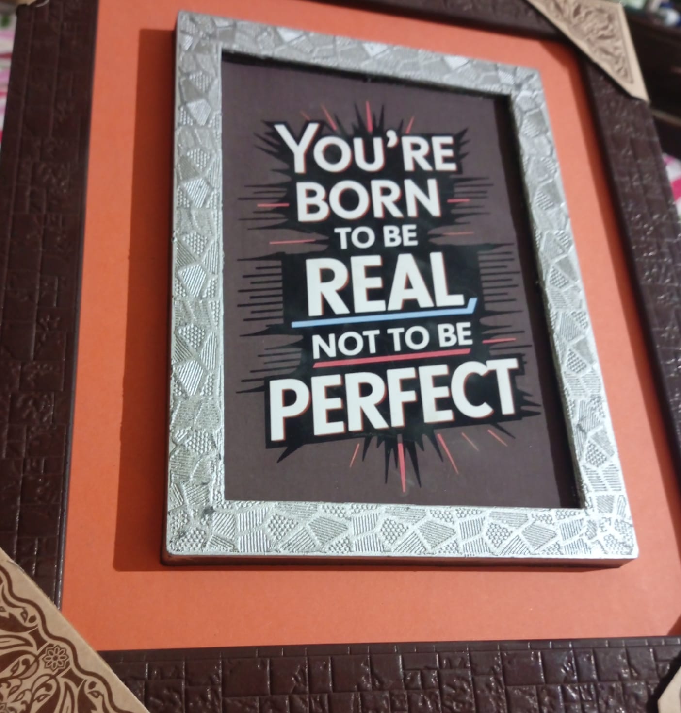 Decoration Quotes "You 're born to be real not to be perfect"